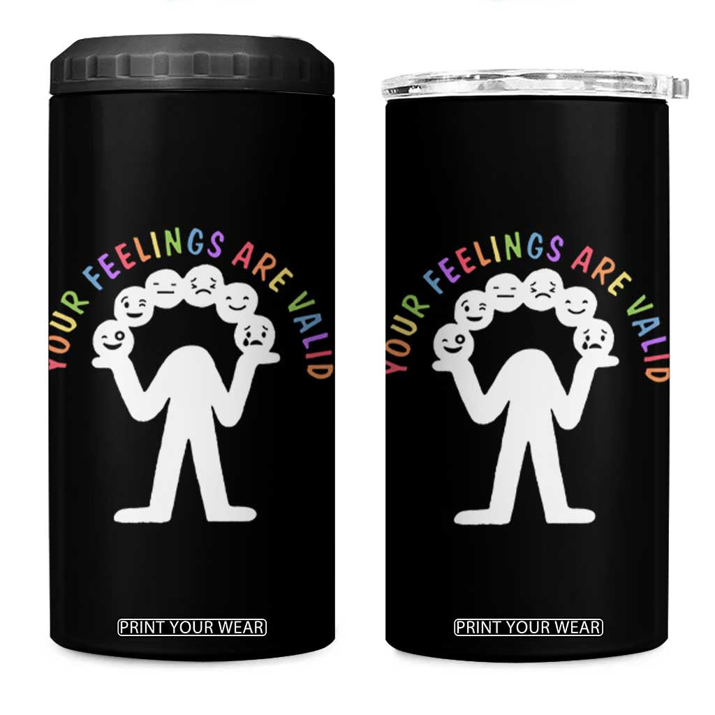 Your Feelings Are Valid Emotion Faces Mental Health 4 in 1 Can Cooler Tumbler TS09 One Size: 16 oz Black Print Your Wear