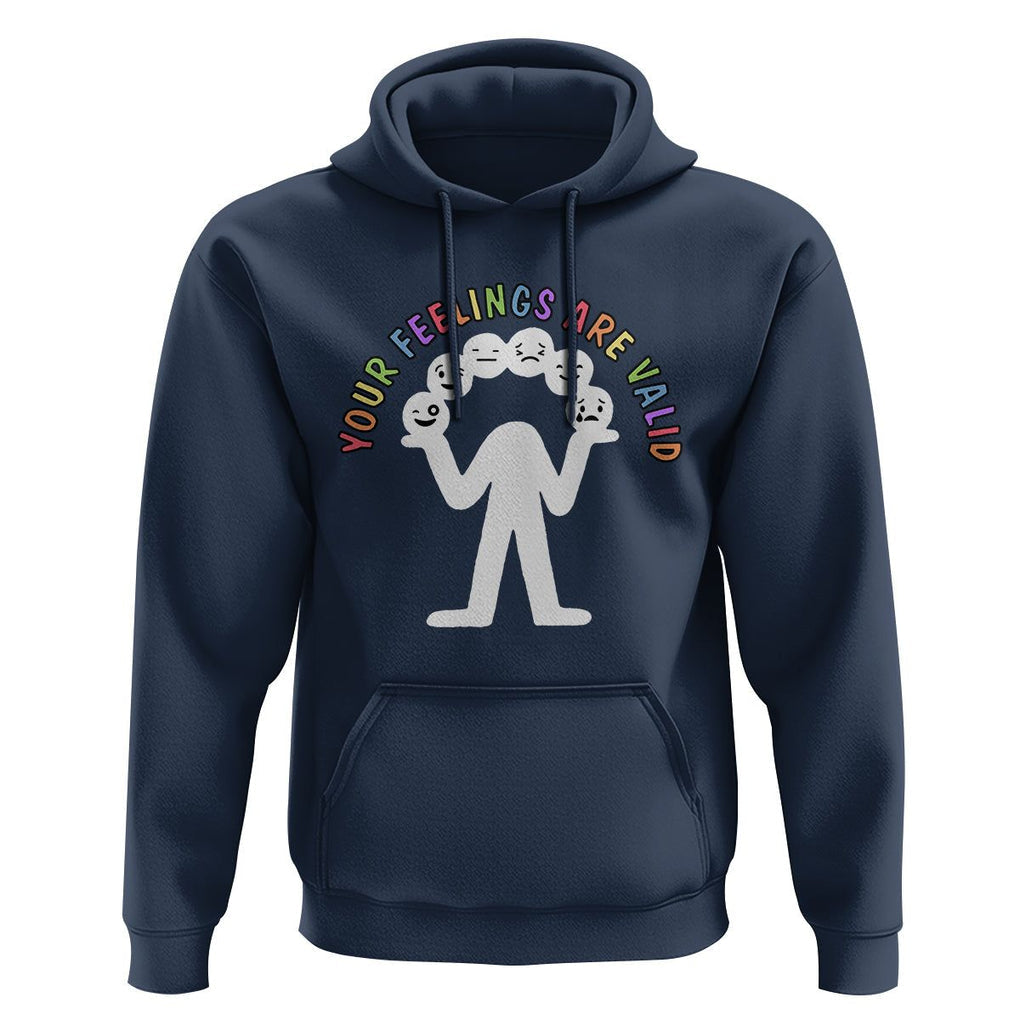 Mental Health Hoodie Your Feelings Are Valid Emotion Faces TS09 Navy Printyourwear