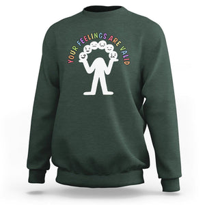 Mental Health Sweatshirt Your Feelings Are Valid Emotion Faces TS09 Dark Forest Green Printyourwear