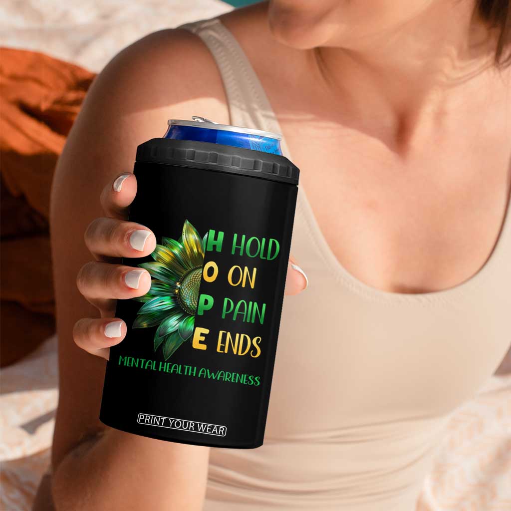 Mental Health 4 in 1 Can Cooler Tumbler HOPE Hold On Pain Ends Suicide Prevention TS09 Print Your Wear