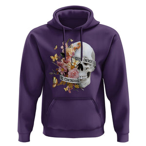 Mental Health Hoodie Good Energy Is Contagious Skull Flowers TS09 Purple Printyourwear