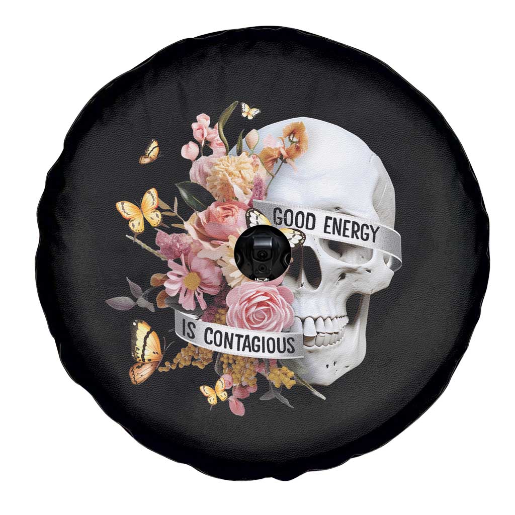 Mental Health Spare Tire Cover Good Energy Is Contagious Skull Flowers TS09 Print Your Wear
