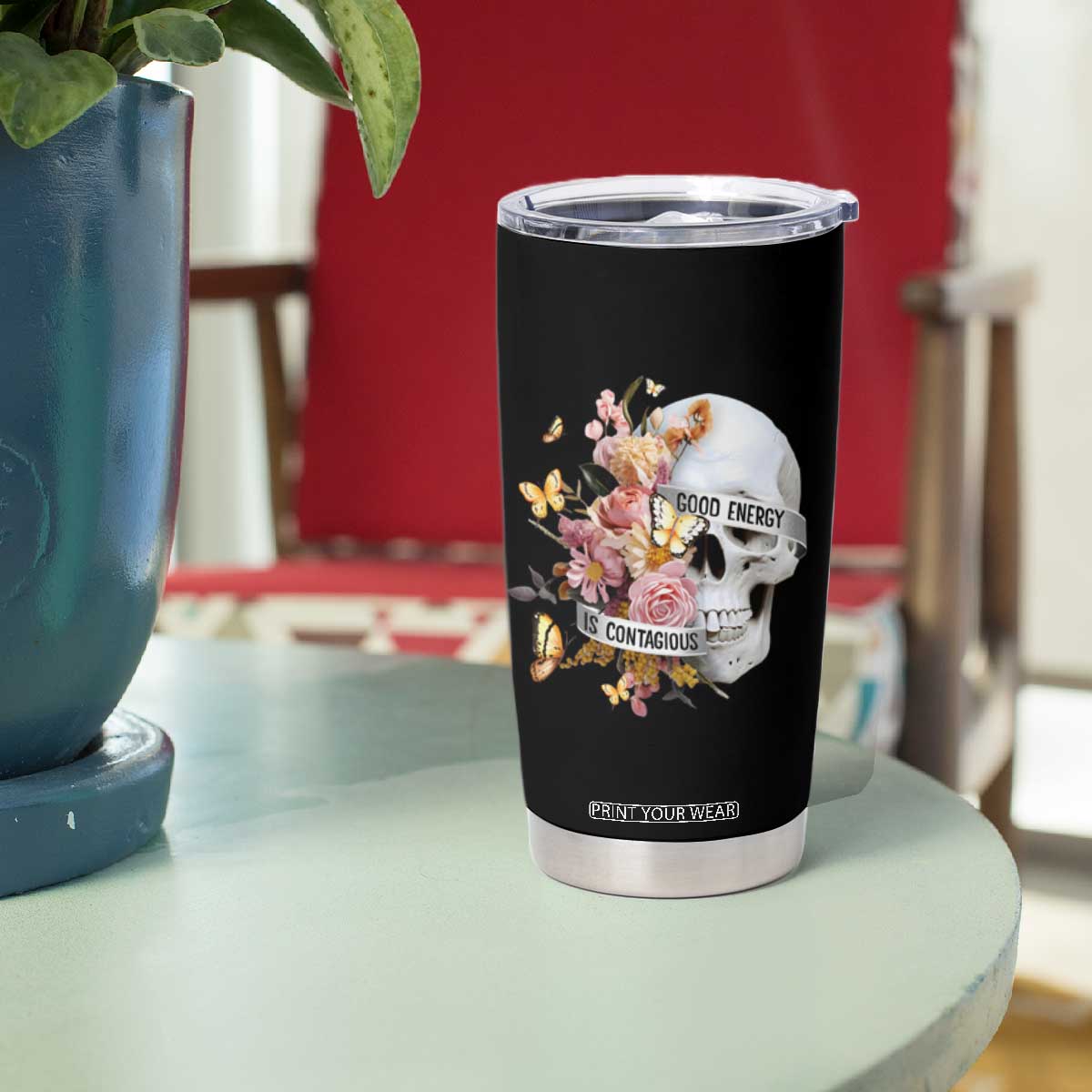 Mental Health Tumbler Cup Good Energy Is Contagious Skull Flowers TS09 Print Your Wear