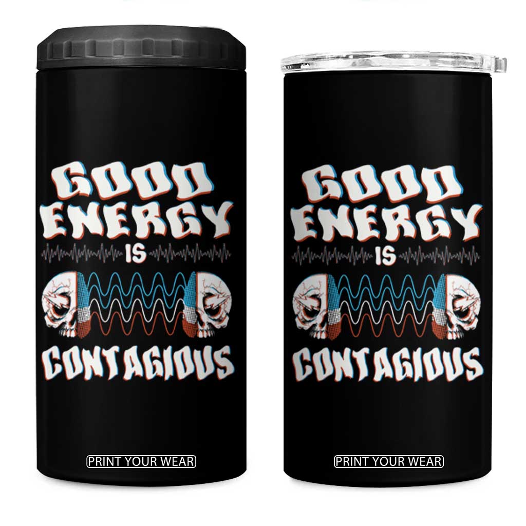 Mental Health 4 in 1 Can Cooler Tumbler Good Energy Is Contagious Skull TS09 One Size: 16 oz Black Print Your Wear