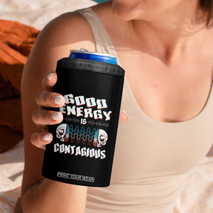 Mental Health 4 in 1 Can Cooler Tumbler Good Energy Is Contagious Skull TS09 Print Your Wear