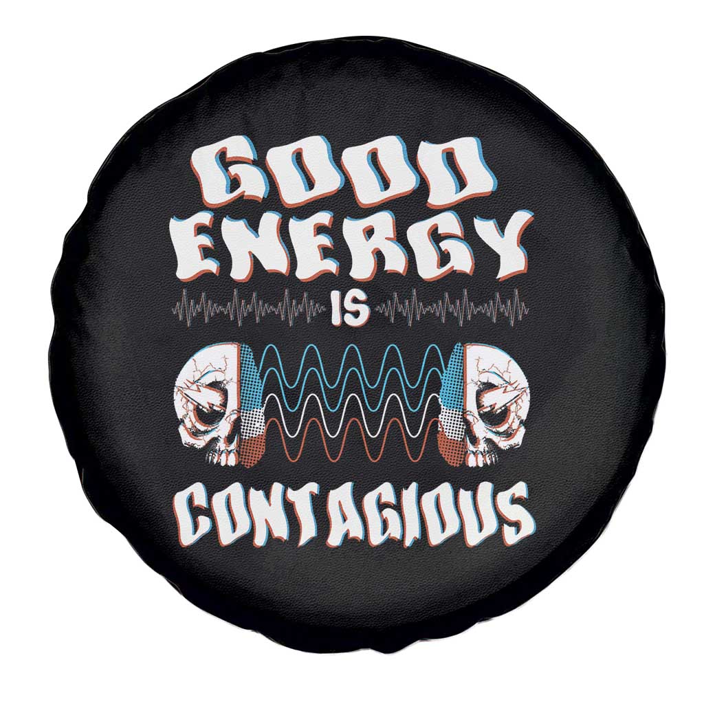 Mental Health Spare Tire Cover Good Energy Is Contagious Skull TS09 Print Your Wear