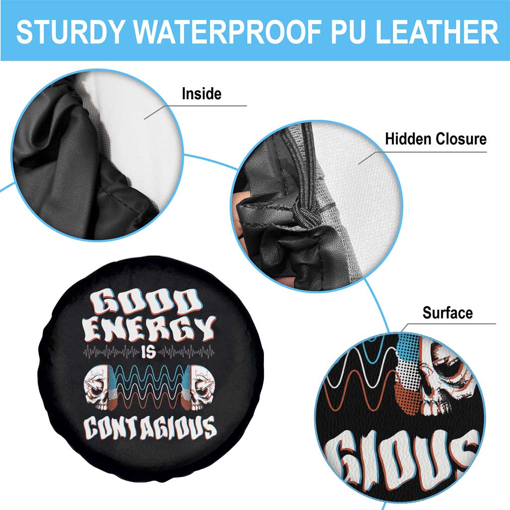 Mental Health Spare Tire Cover Good Energy Is Contagious Skull TS09 Print Your Wear