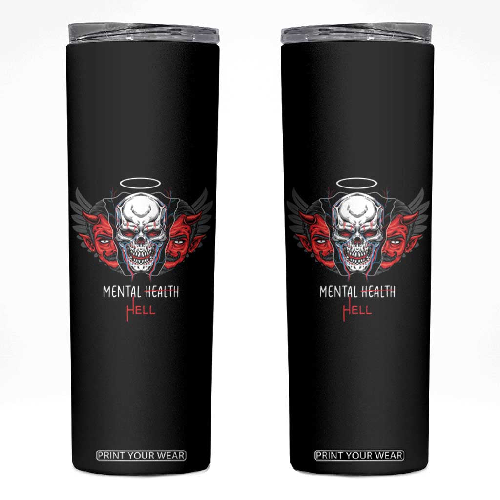 Mental Health Hell Satan Skull Skinny Tumbler TS09 Black Print Your Wear