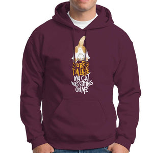 Cat Owner Hoodie Sorry I'm Late My Cat Was Sitting On Me TS09 Maroon Print Your Wear