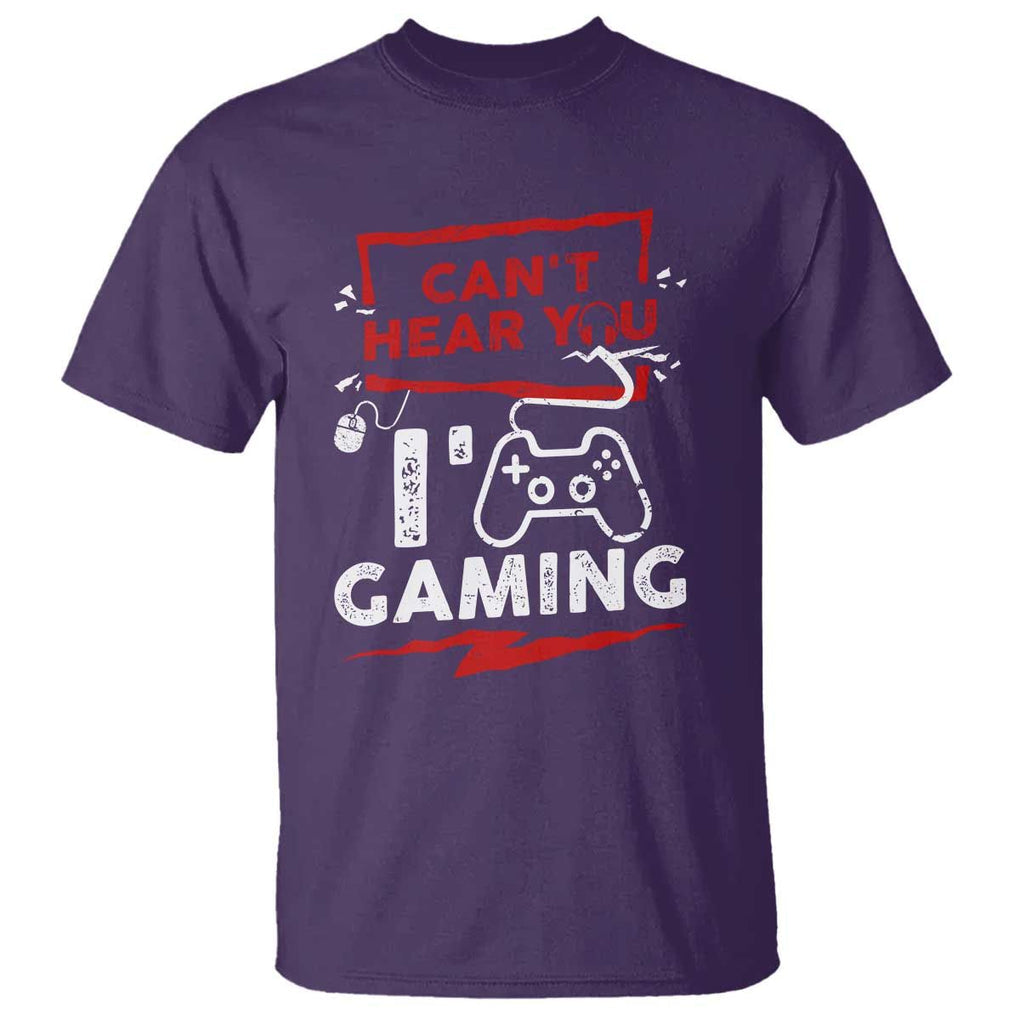Gamer T Shirt Can't Hear You I'm Gaming TS09 Purple Print Your Wear