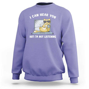 Cat Lover Sweatshirt I Can Hear You But I'm Not Listening TS09 Violet Print Your Wear