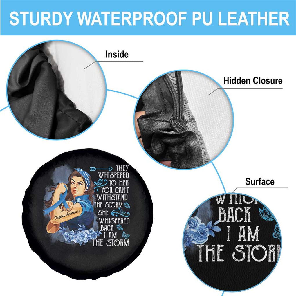 Whispered Back I'm The Storm Diabetes Cancer Awareness Month Spare Tire Cover TS09 Print Your Wear