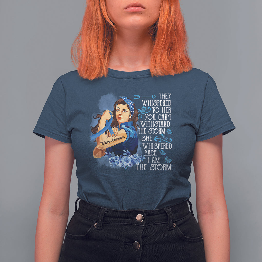 Whispered Back I'm The Storm Diabetes Cancer Awareness Month T Shirt For Women TS09 Navy Printyourwear
