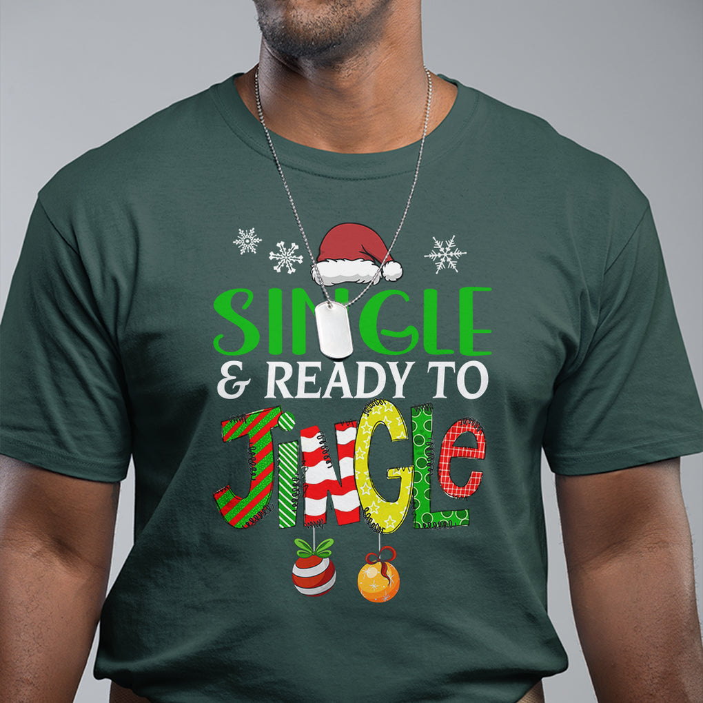 Single And Ready To Jingle Funny Christmas Ball T Shirt TS09 Printyourwear