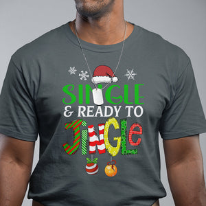 Single And Ready To Jingle Funny Christmas Ball T Shirt TS09 Printyourwear