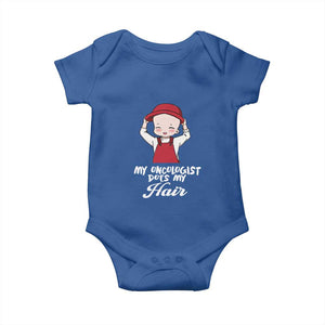 Chemotherapy Awareness Baby Onesie My Oncologist Does My Hair Cute Girls Woman TS09 Royal Blue Print Your Wear