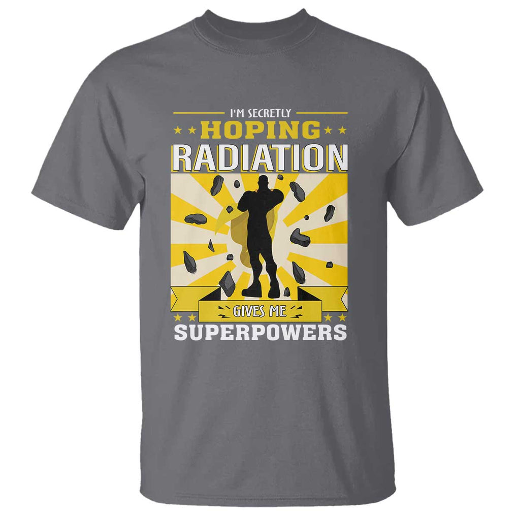 Chemotherapy Awareness T Shirt Radiation Gives Me Superpowers TS09 Charcoal Print Your Wear