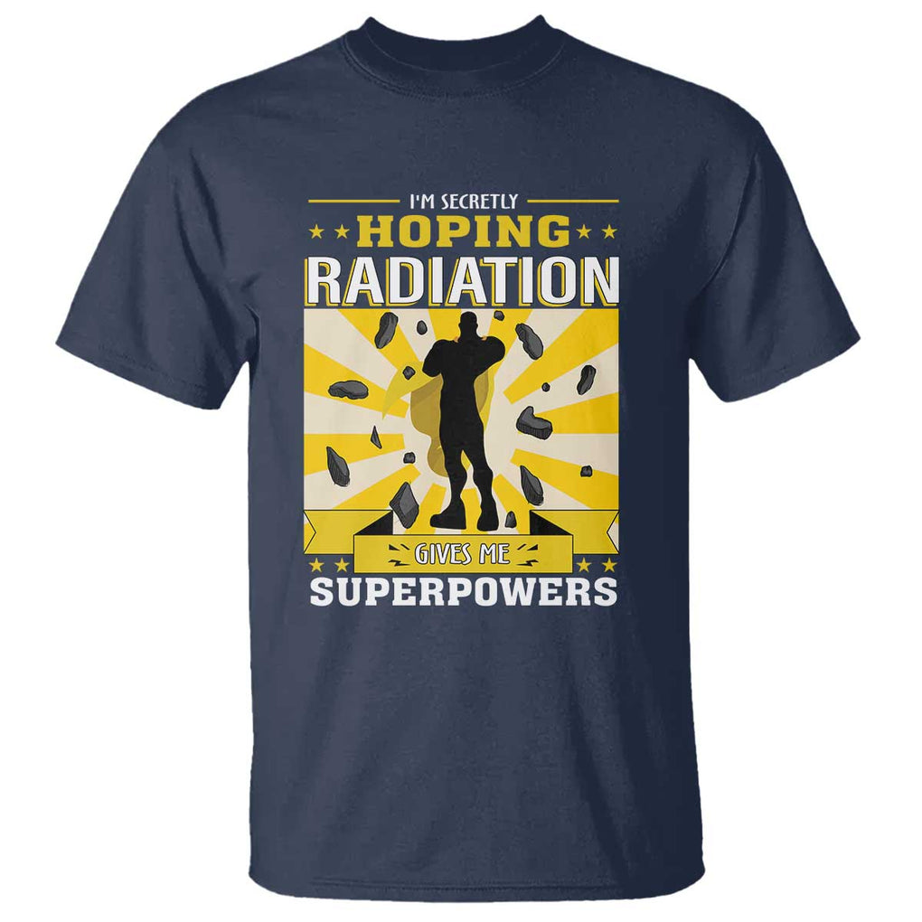 Chemotherapy Awareness T Shirt Radiation Gives Me Superpowers TS09 Navy Print Your Wear