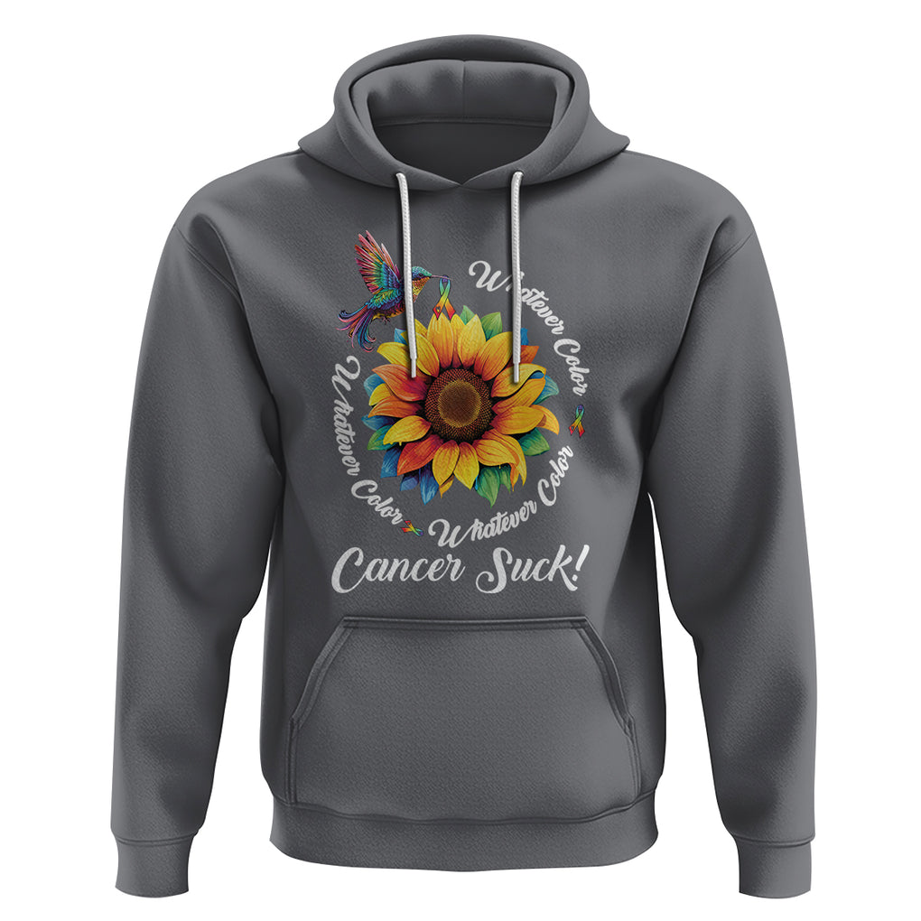 All Cancer Hoodie Whatever Color Cancer Sucks Fight Cancer Rainbow Ribbons Sunflower And Bird TS09 Charcoal Printyourwear