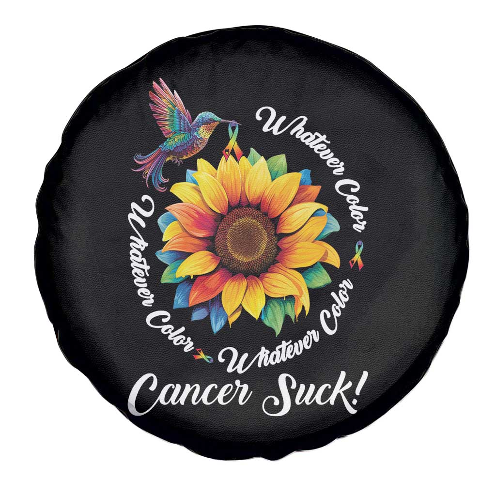 All Cancer Awareness Spare Tire Cover Whatever Color Cancer Sucks Fight Cancer Rainbow Ribbons Sunflower And Bird TS09 Print Your Wear