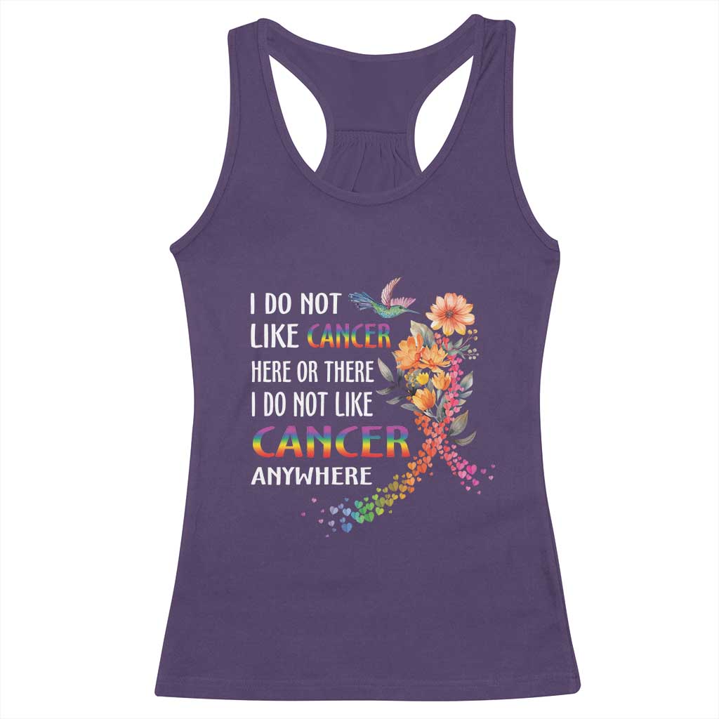 All Cancer Racerback Tank Top I Do Not Like Cancer Here Or There Anywhere Rainbow Ribbon TS09 Purple Print Your Wear