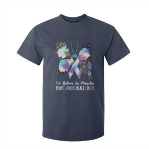 All Cancer T Shirt For Kid We Believe In Miracles Fight Cancer In All Color Butterfly Flower TS09 Navy Print Your Wear