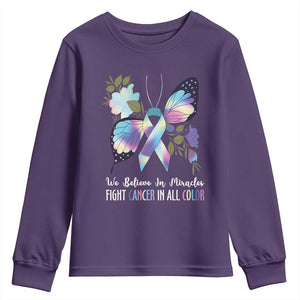 All Cancer Youth Sweatshirt We Believe In Miracles Fight Cancer In All Color Butterfly Flower TS09 Purple Print Your Wear