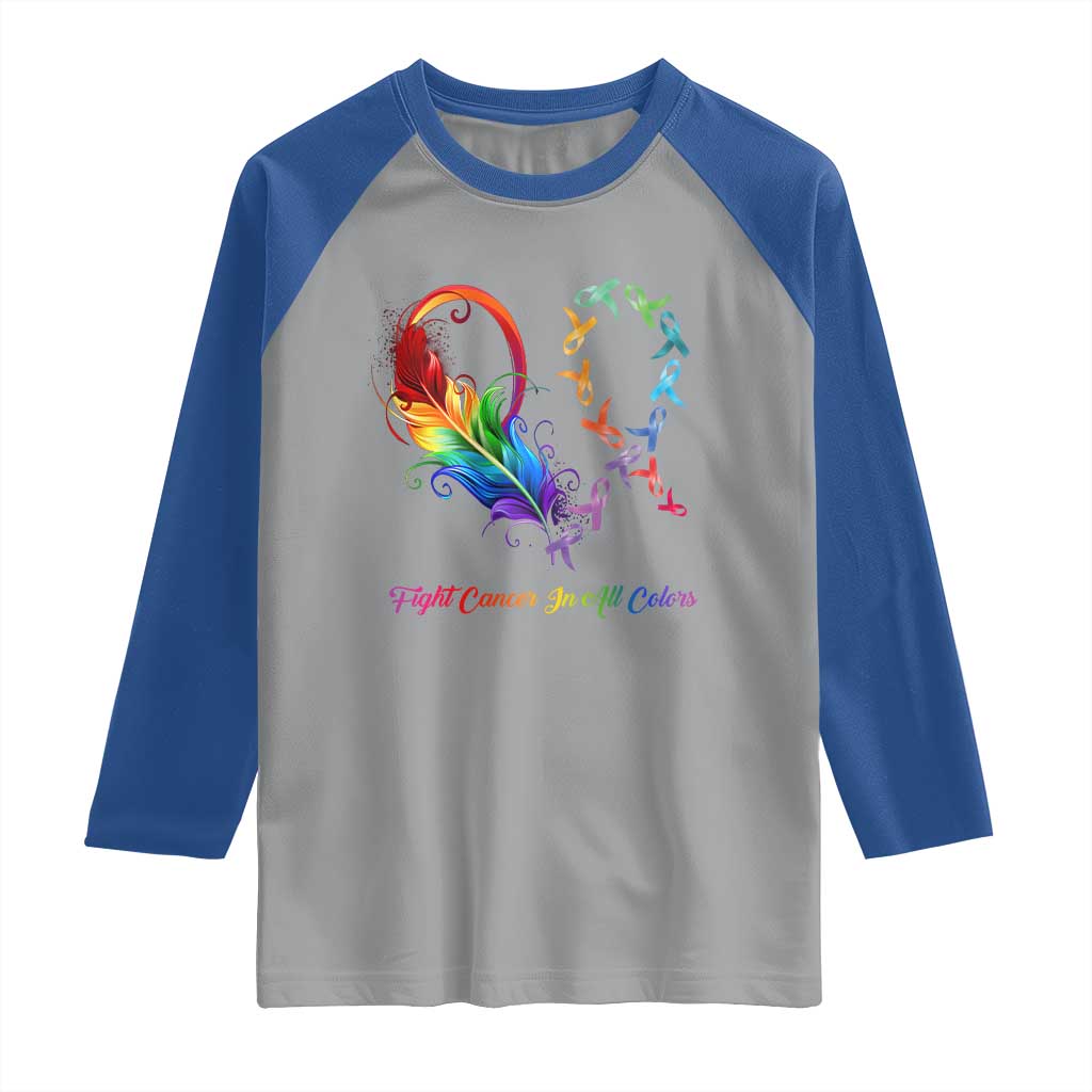 All Cancer Raglan Shirt Fight Cancer In All Color Fighter Rainbow Ribbon TS09 Sport Gray Royal Print Your Wear