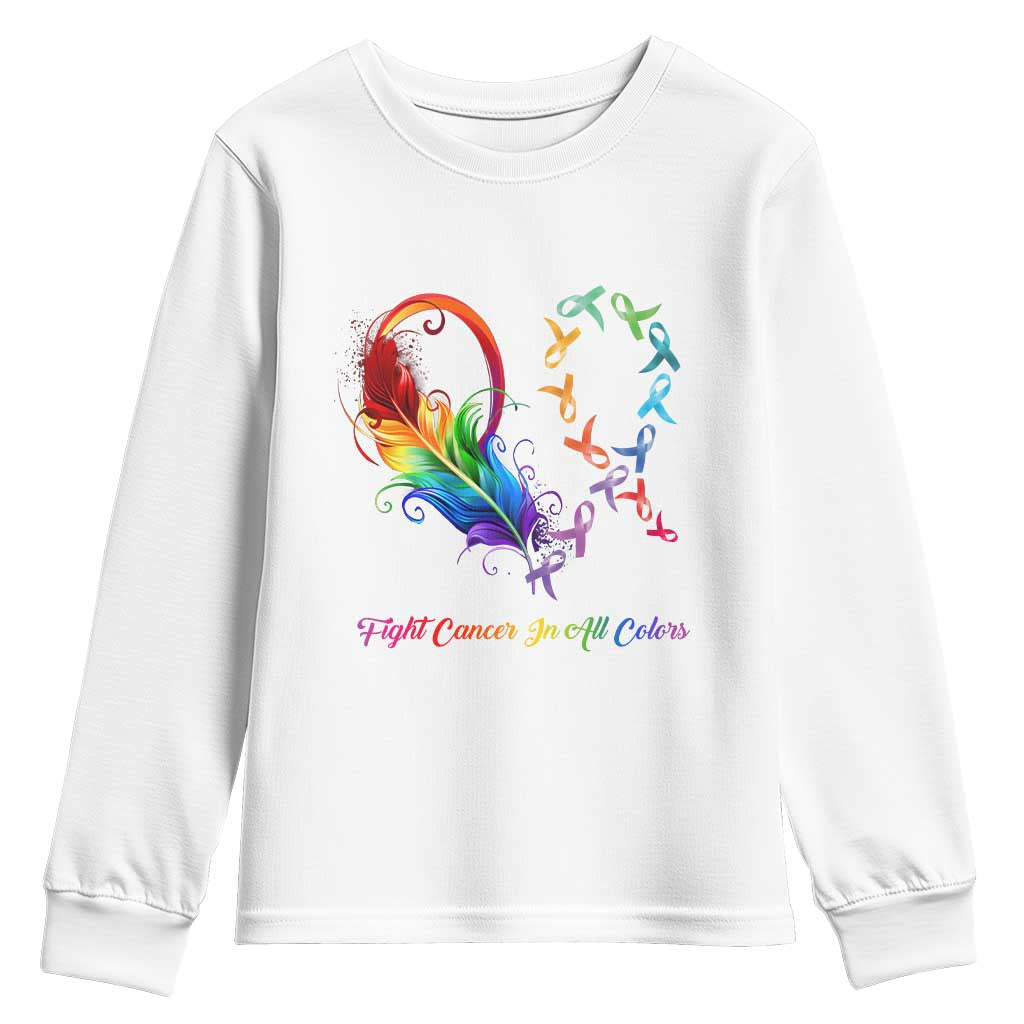 All Cancer Youth Sweatshirt Fight Cancer In All Color Fighter Rainbow Ribbon TS09 White Print Your Wear