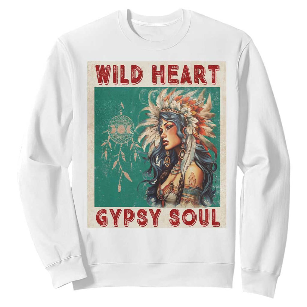 Native American Sweatshirt Wild Heart Gypsy Soul Women TS09 White Print Your Wear