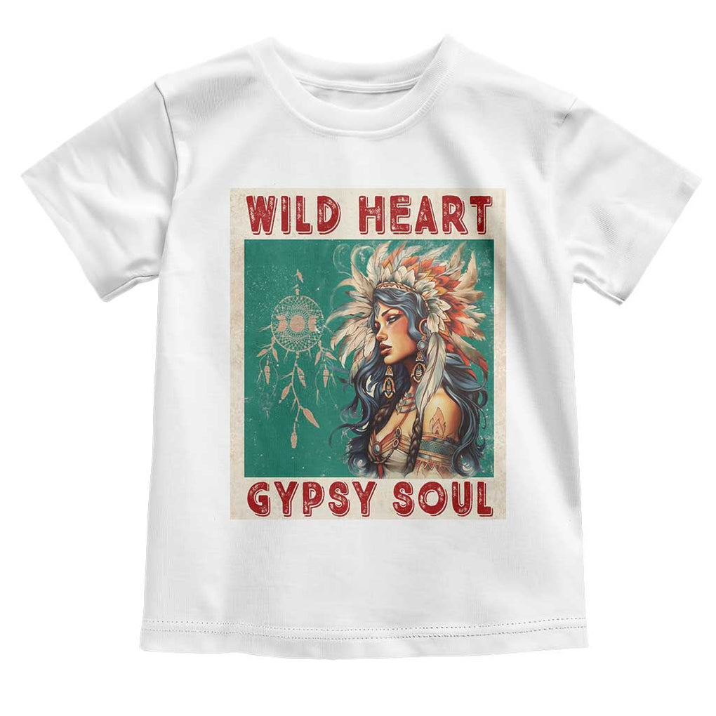 Native American Toddler T Shirt Wild Heart Gypsy Soul Women TS09 White Print Your Wear