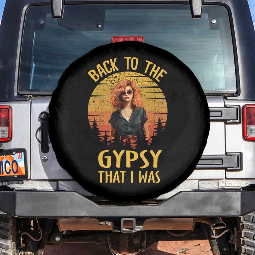 Back To The Gypsy That I Was Spare Tire Cover TS09 No hole Black Print Your Wear