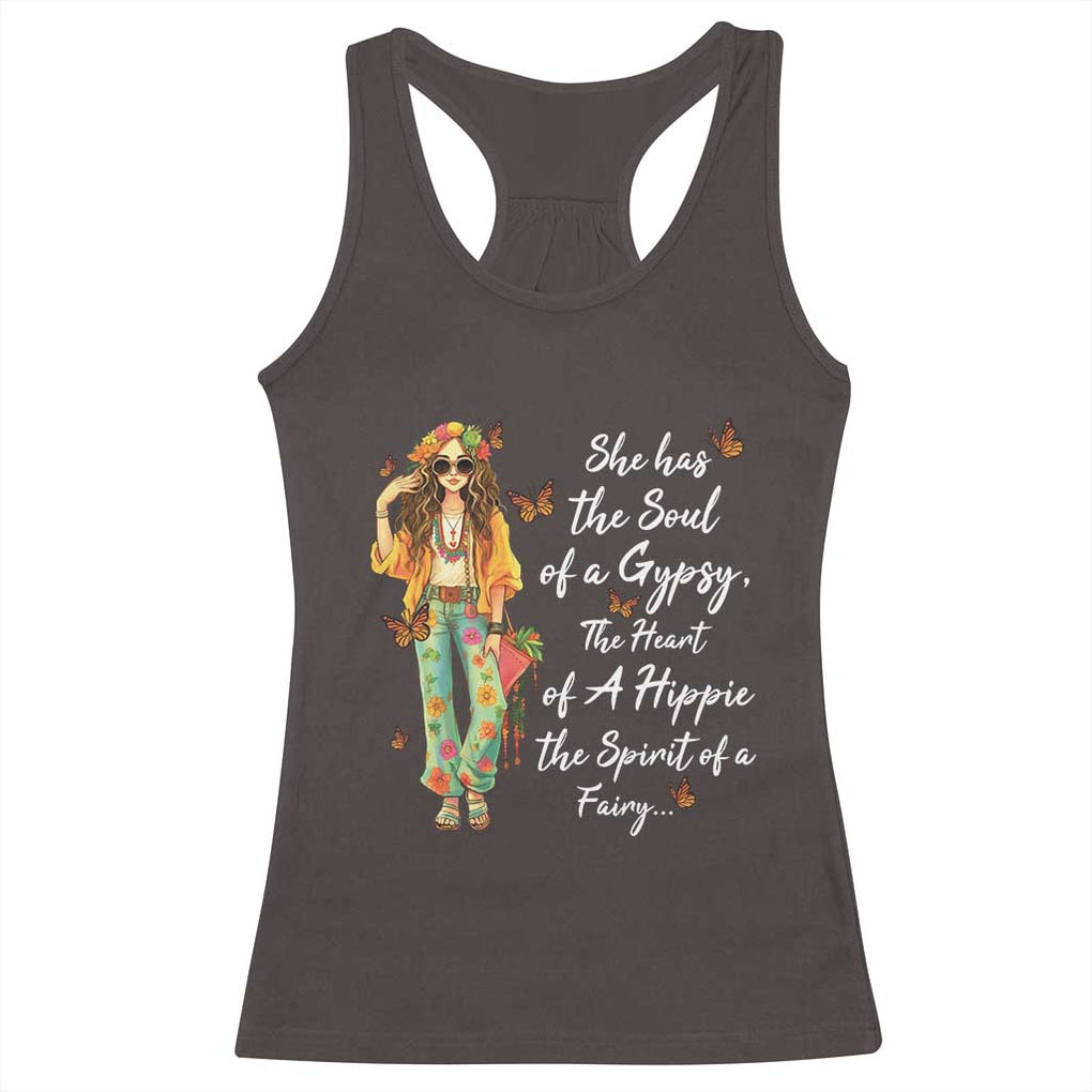 Hippie Girl Racerback Tank Top The Soul Of A Gypsy The Heart Of A Hippie The Spirit Of A Family TS09 Dark Chocolate Print Your Wear