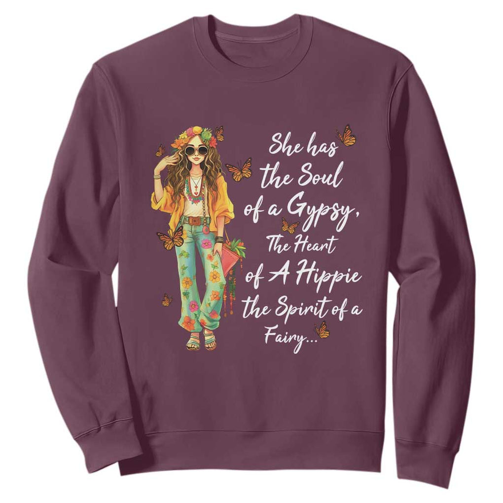 Hippie Girl Sweatshirt The Soul Of A Gypsy The Heart Of A Hippie The Spirit Of A Family TS09 Maroon Print Your Wear