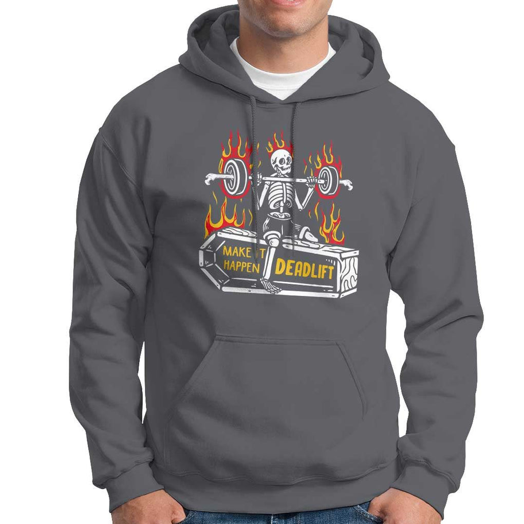 Halloween Gymer Hoodie Make It Happen Skeleton Deadlift Fitness Gym TS09 Charcoal Print Your Wear