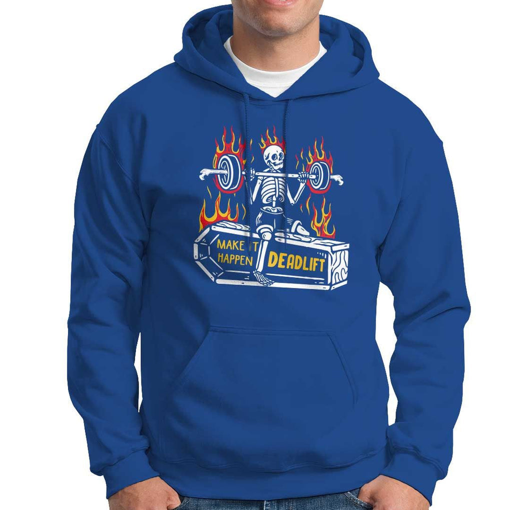 Halloween Gymer Hoodie Make It Happen Skeleton Deadlift Fitness Gym TS09 Royal Blue Print Your Wear
