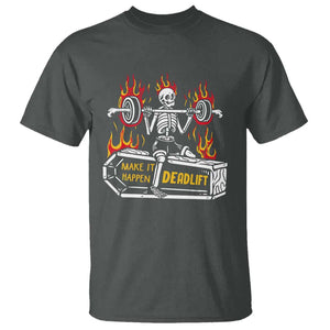 Halloween Gymer T Shirt Make It Happen Skeleton Deadlift Fitness Gym TS09 Dark Heather Print Your Wear