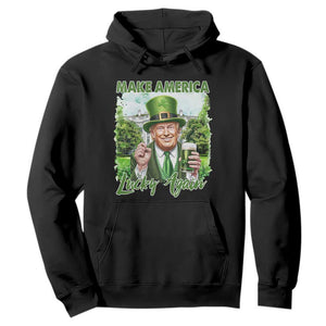 Funny Trump St. Patrick's Day Hoodie Make America Lucky Again TS09 Black Print Your Wear