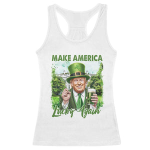 Funny Trump St. Patrick's Day Racerback Tank Top Make America Lucky Again TS09 White Print Your Wear