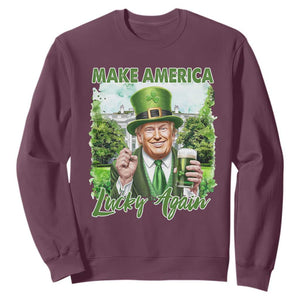Funny Trump St. Patrick's Day Sweatshirt Make America Lucky Again TS09 Maroon Print Your Wear
