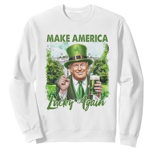 Funny Trump St. Patrick's Day Sweatshirt Make America Lucky Again TS09 White Print Your Wear