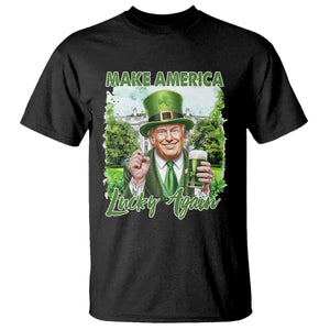 Funny Trump St. Patrick's Day T Shirt Make America Lucky Again TS09 Black Print Your Wear