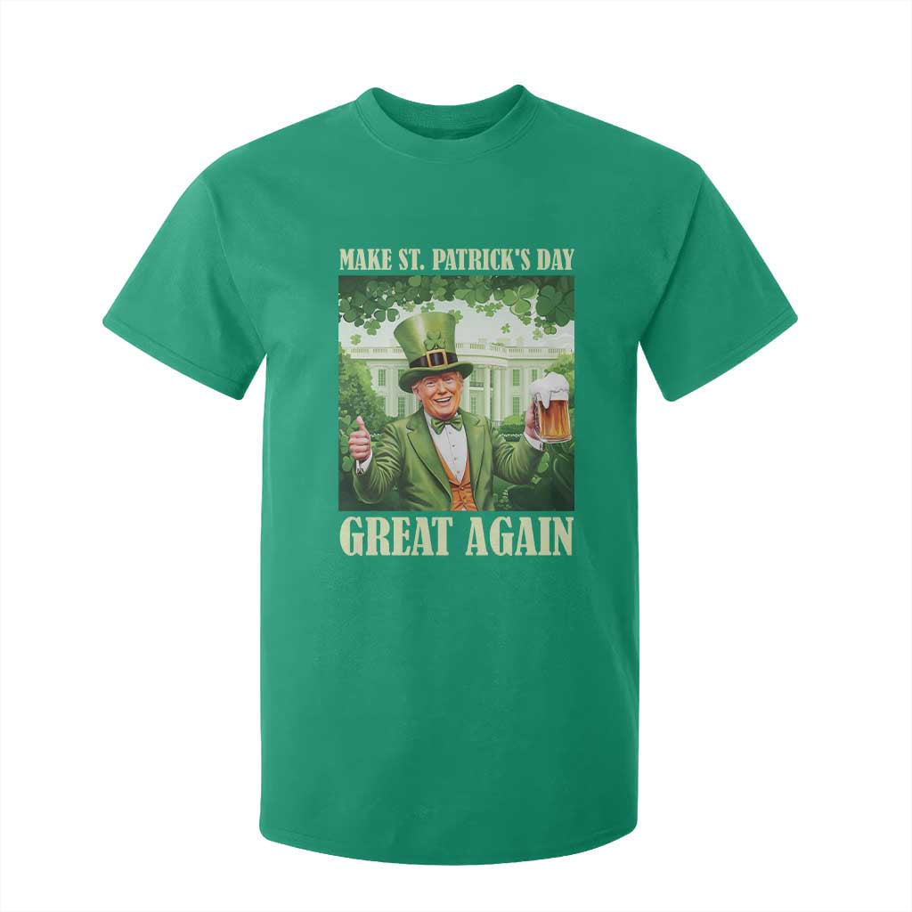Funny Trump Make St. Patrick's Great Again T Shirt For Kid Shamrock Daddy's Home TS09 Irish Green Print Your Wear