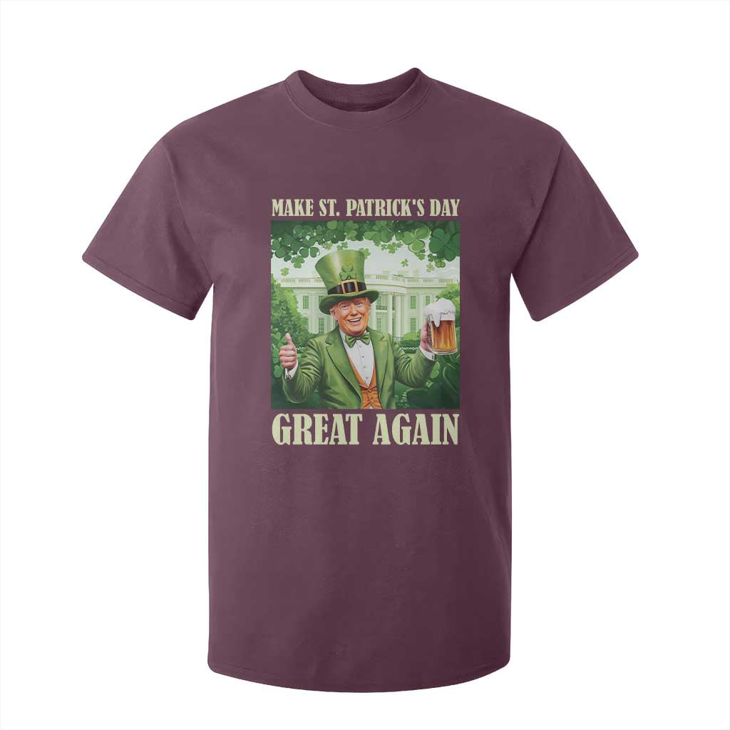 Funny Trump Make St. Patrick's Great Again T Shirt For Kid Shamrock Daddy's Home TS09 Maroon Print Your Wear