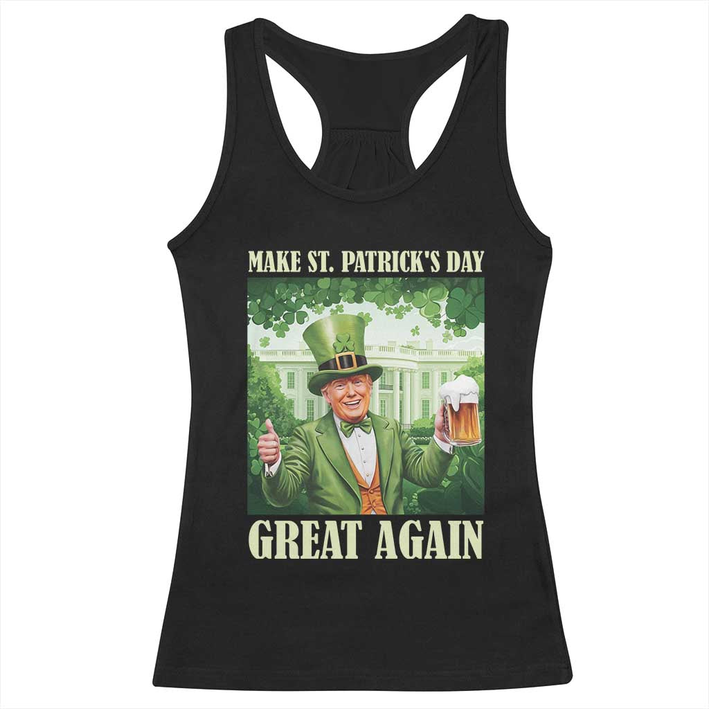 Funny Trump Make St. Patrick's Great Again Racerback Tank Top Shamrock Daddy's Home TS09 Black Print Your Wear