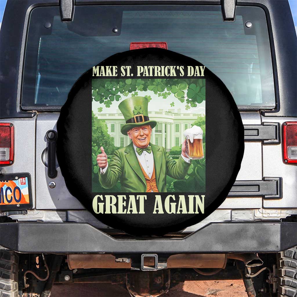 Funny Trump Make St. Patrick's Great Again Spare Tire Cover Shamrock Daddy's Home TS09 No hole Black Print Your Wear