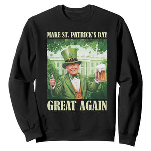Funny Trump Make St. Patrick's Great Again Sweatshirt Shamrock Daddy's Home TS09 Black Print Your Wear