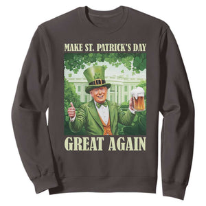 Funny Trump Make St. Patrick's Great Again Sweatshirt Shamrock Daddy's Home TS09 Dark Chocolate Print Your Wear