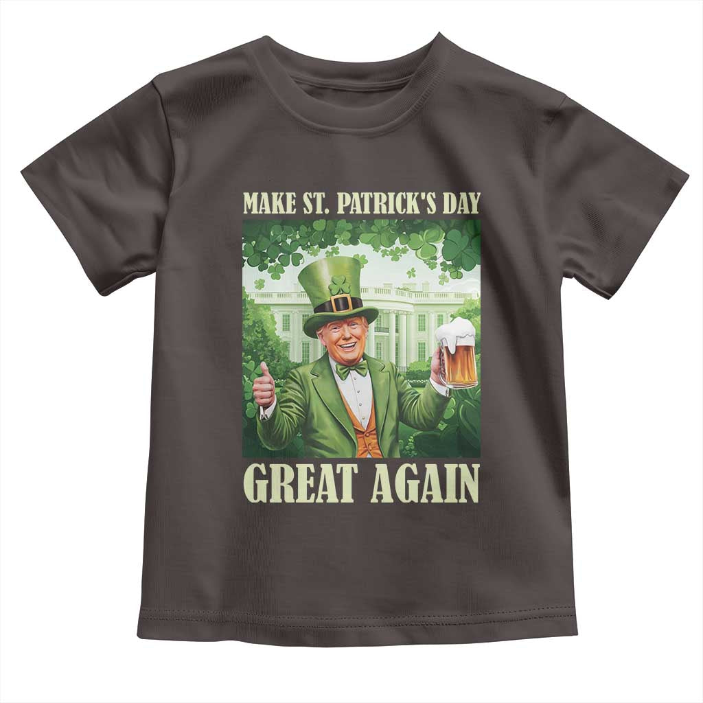 Funny Trump Make St. Patrick's Great Again Toddler T Shirt Shamrock Daddy's Home TS09 Dark Chocolate Print Your Wear