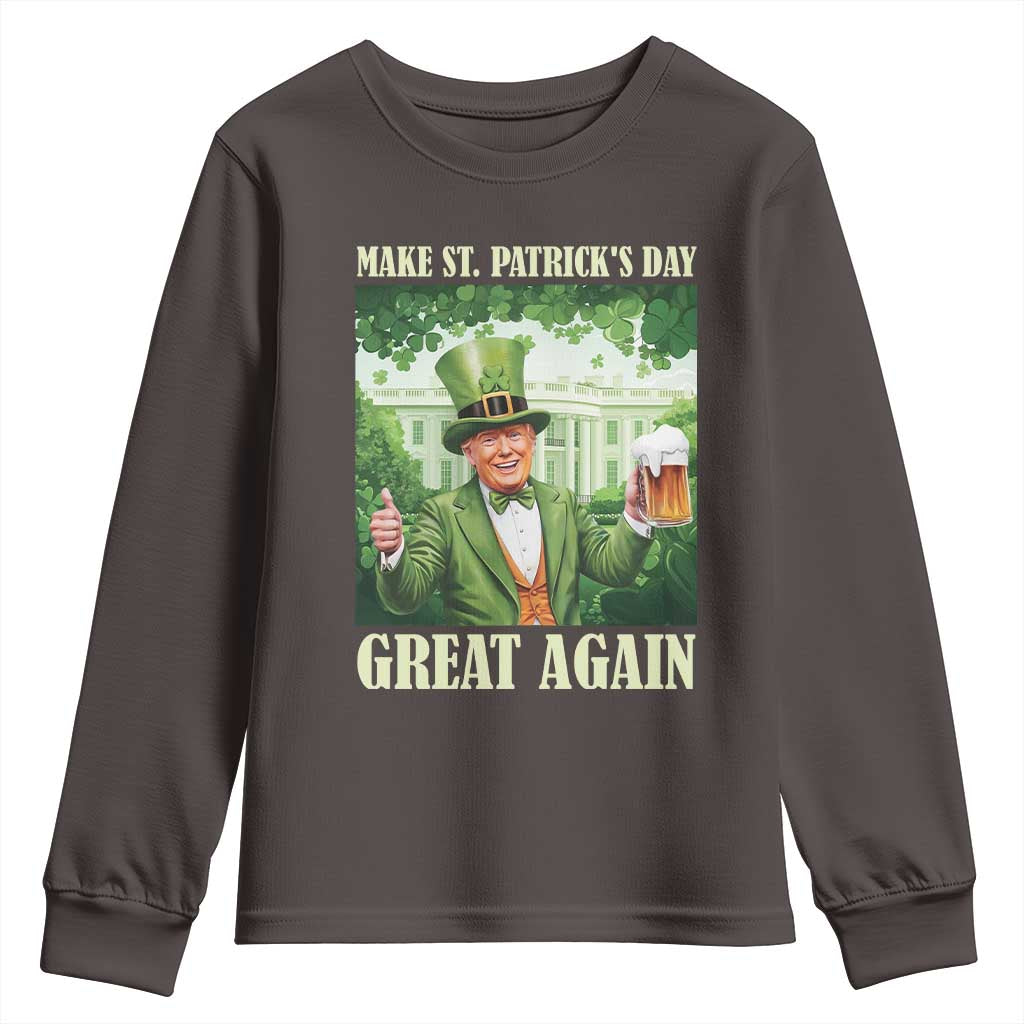 Funny Trump Make St. Patrick's Great Again Youth Sweatshirt Shamrock Daddy's Home TS09 Dark Chocolate Print Your Wear